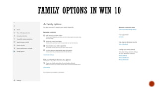 FAMILY OPTIONS IN WIN 10
 