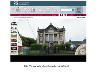 http://www.welshchapels.org/bethania/tour/
 