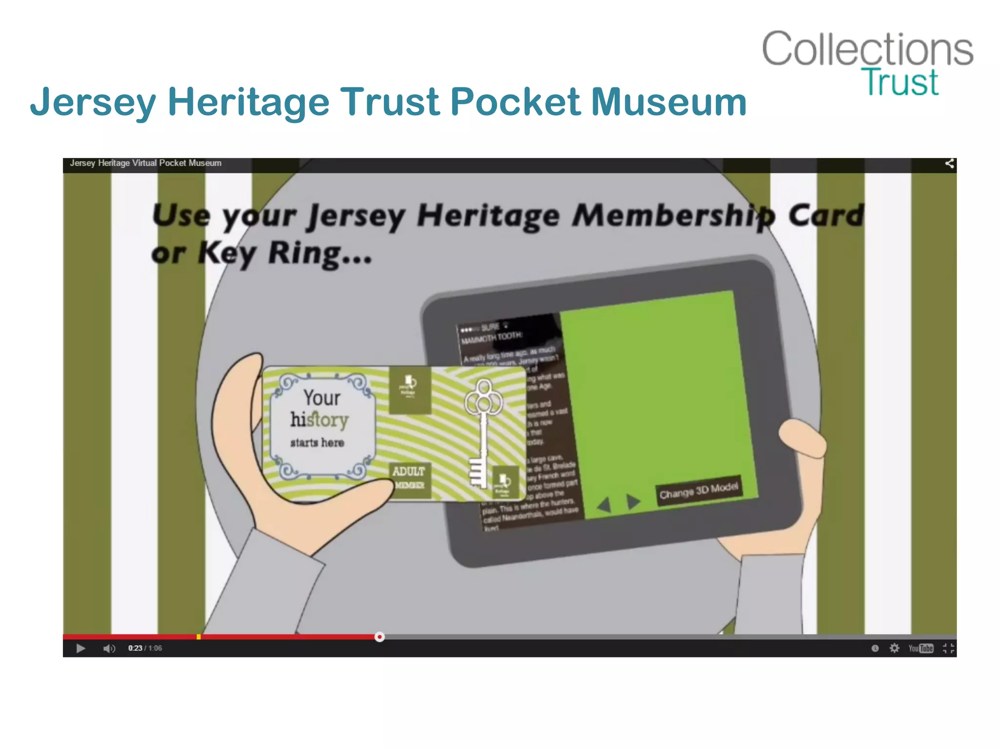 Jersey Heritage Trust Pocket Museum
 
