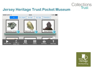 Jersey Heritage Trust Pocket Museum
 