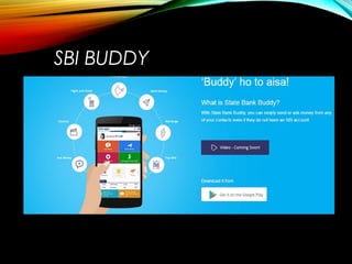 SBI BUDDY
 