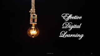 Effective
Digital
Learning
CC-BY-NC-SA 41
 