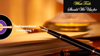 Independent
Learning ?
What Tools
Should We Use for
CC-BY-NC-SA 44
 