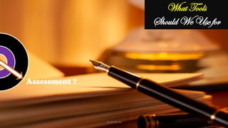 Assessment ?
What Tools
Should We Use for
CC-BY-NC-SA 53
 