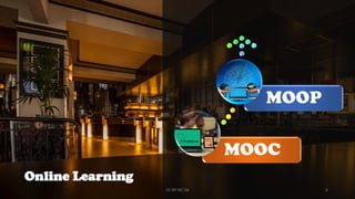 MOOC
MOOP
Online Learning
CC-BY-NC-SA 6
 