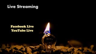 Live Streaming
Facebook Live
YouTube Live
CC-BY-NC-SA 64
 