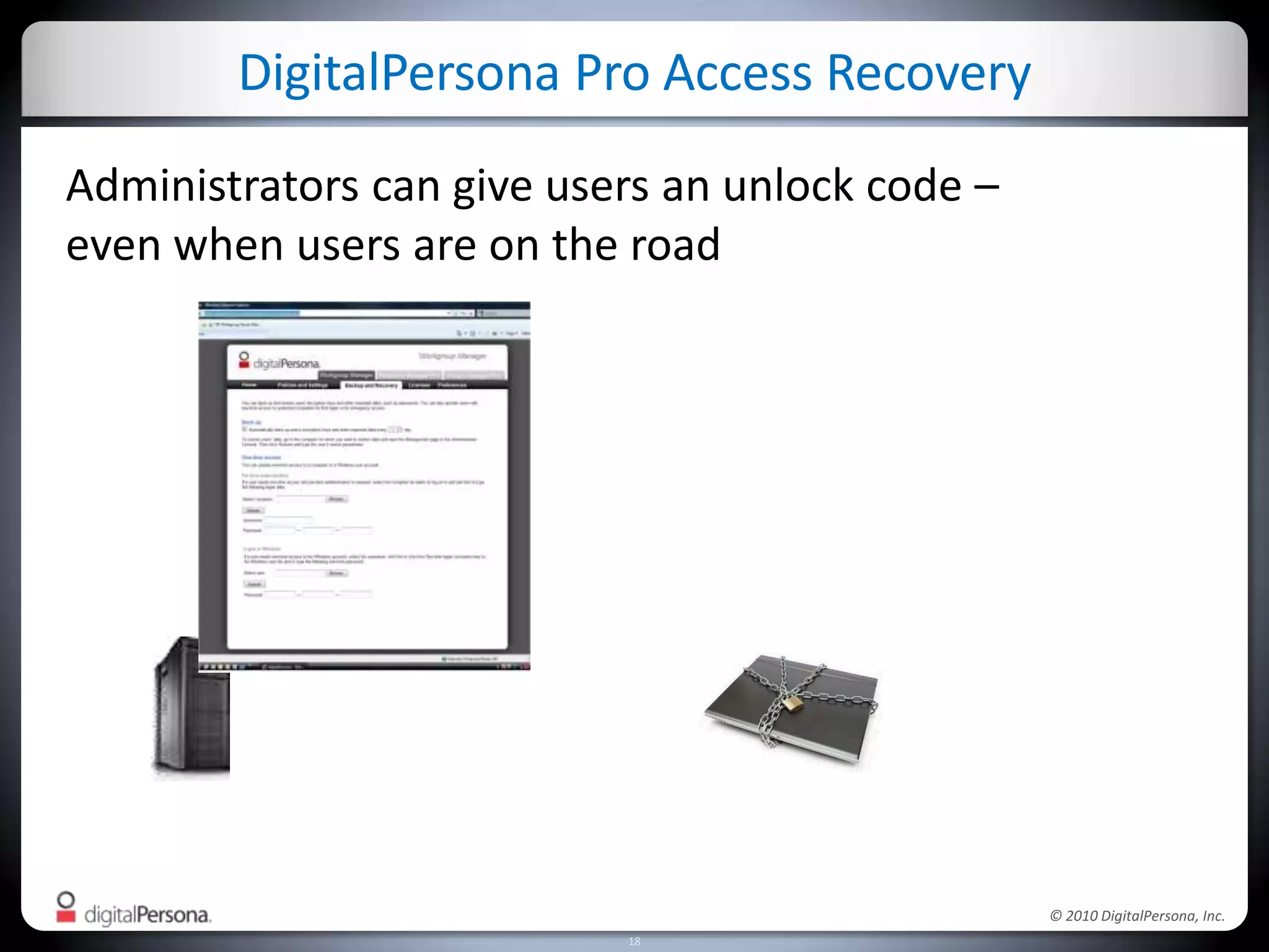 DigitalPersona Pro Enters Passwords for the Usermyusername********