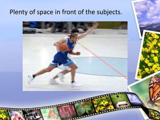 Plenty of space in front of the subjects.
 