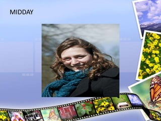 MIDDAY
 