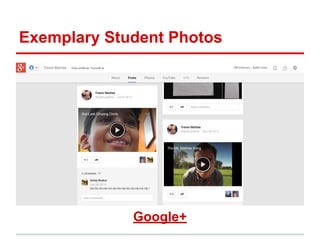 Exemplary Student Photos
Google+
 
