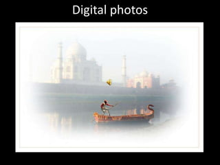 Digital photos 