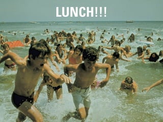 LUNCH!!!




       #DIGITALPLANNING // NOVEMBER 2012
 