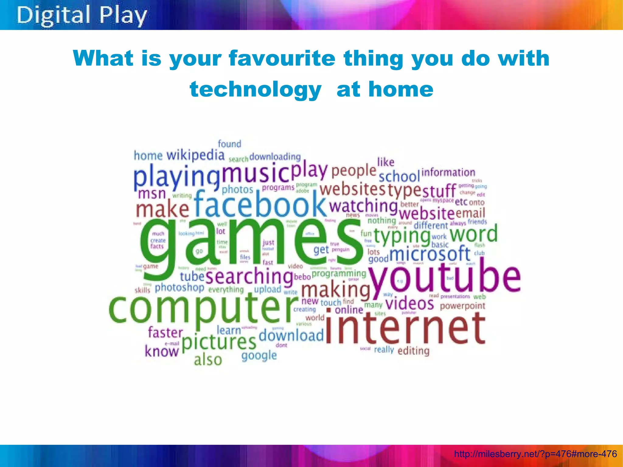 What is your favourite thing you do with technology  at home http://milesberry.net/?p=476#more-476 