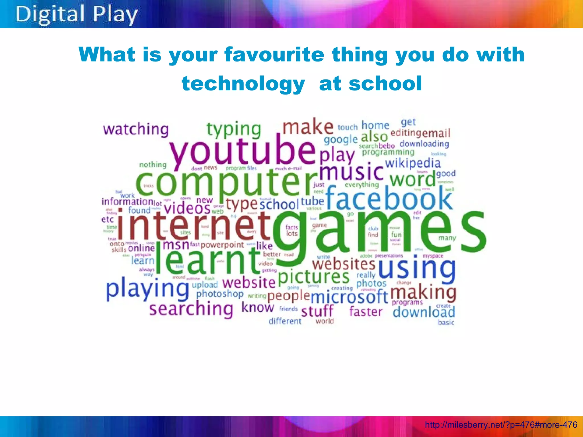 What is your favourite thing you do with technology  at school http://milesberry.net/?p=476#more-476 