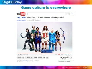 Game culture is everywhere http://www.youtube.com/watch?v=urNyg1ftMIU   