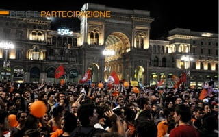RETE E PARTECIPAZIONE
 