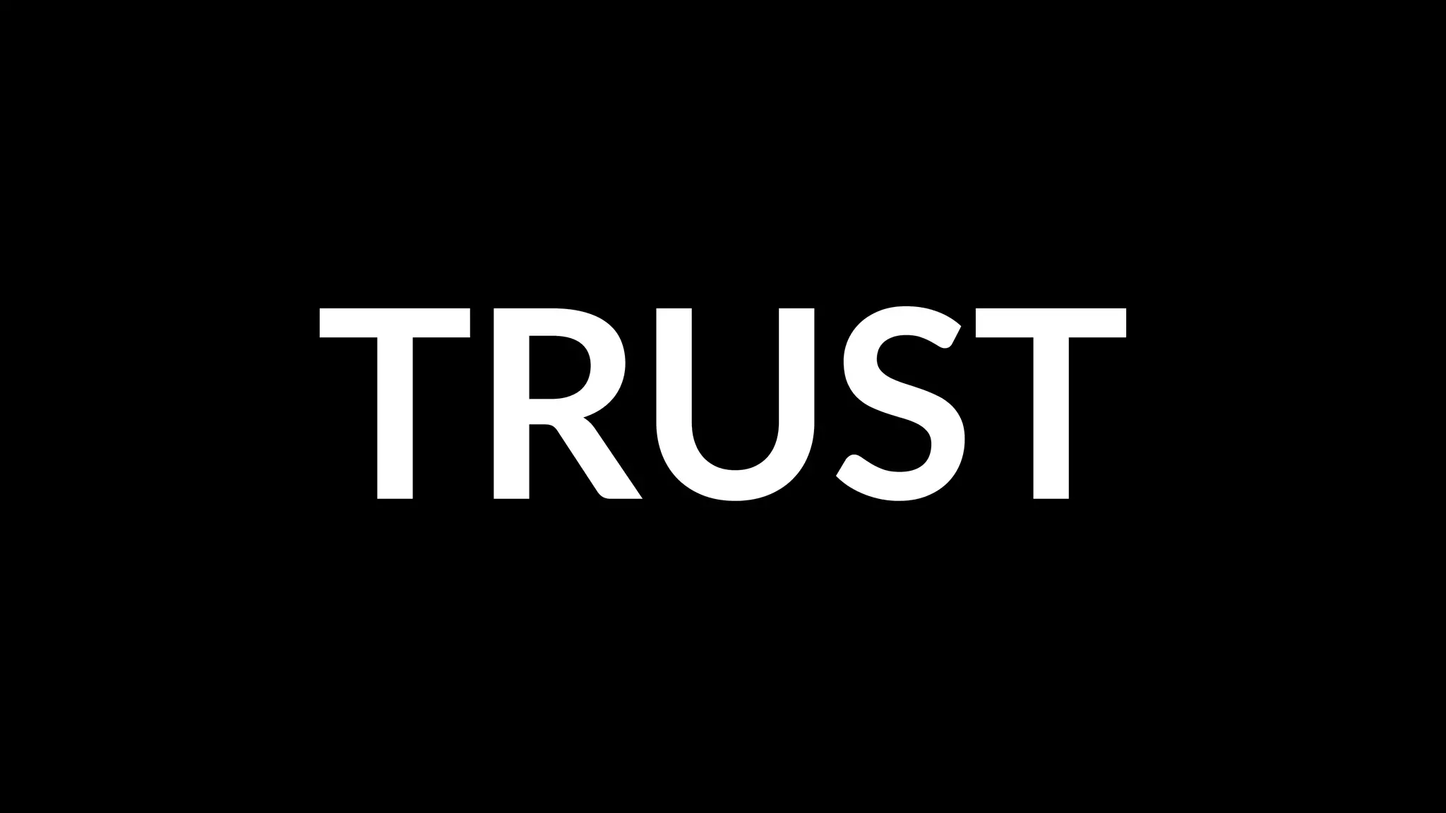 TRUST

 
