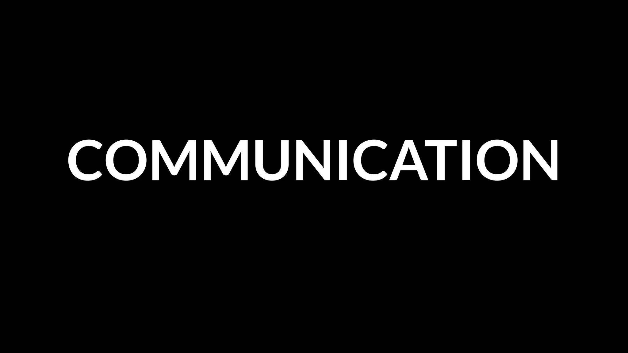 COMMUNICATION

 