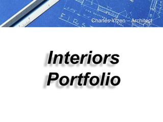 Charles Ytzen – Architect




Interiors
Portfolio
 