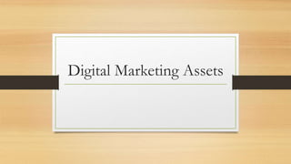 Digital Marketing Assets
 