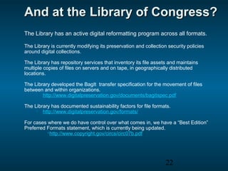 An Introduction to digital preservation at the Library of Congress | PPT