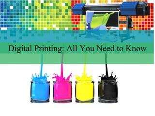 Digital Printing: All You Need to Know
 