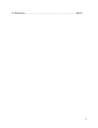 3
16. References……………………………………………………………Pg#16
 