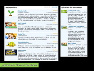 _aplicativos Orkut e Facebook
