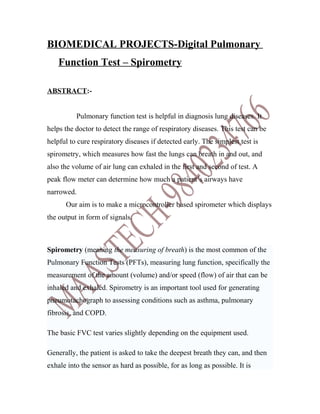 Spirometry Project BIOMEDICAL PROJECT ABSTRACT-Digital pulmonary function test spirometry ...