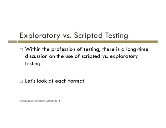 Test Scripting Vs Exploratory Testing Who Wins