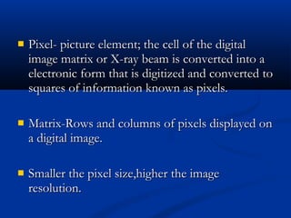 Pixels Ict Digital Radiography | PPT
