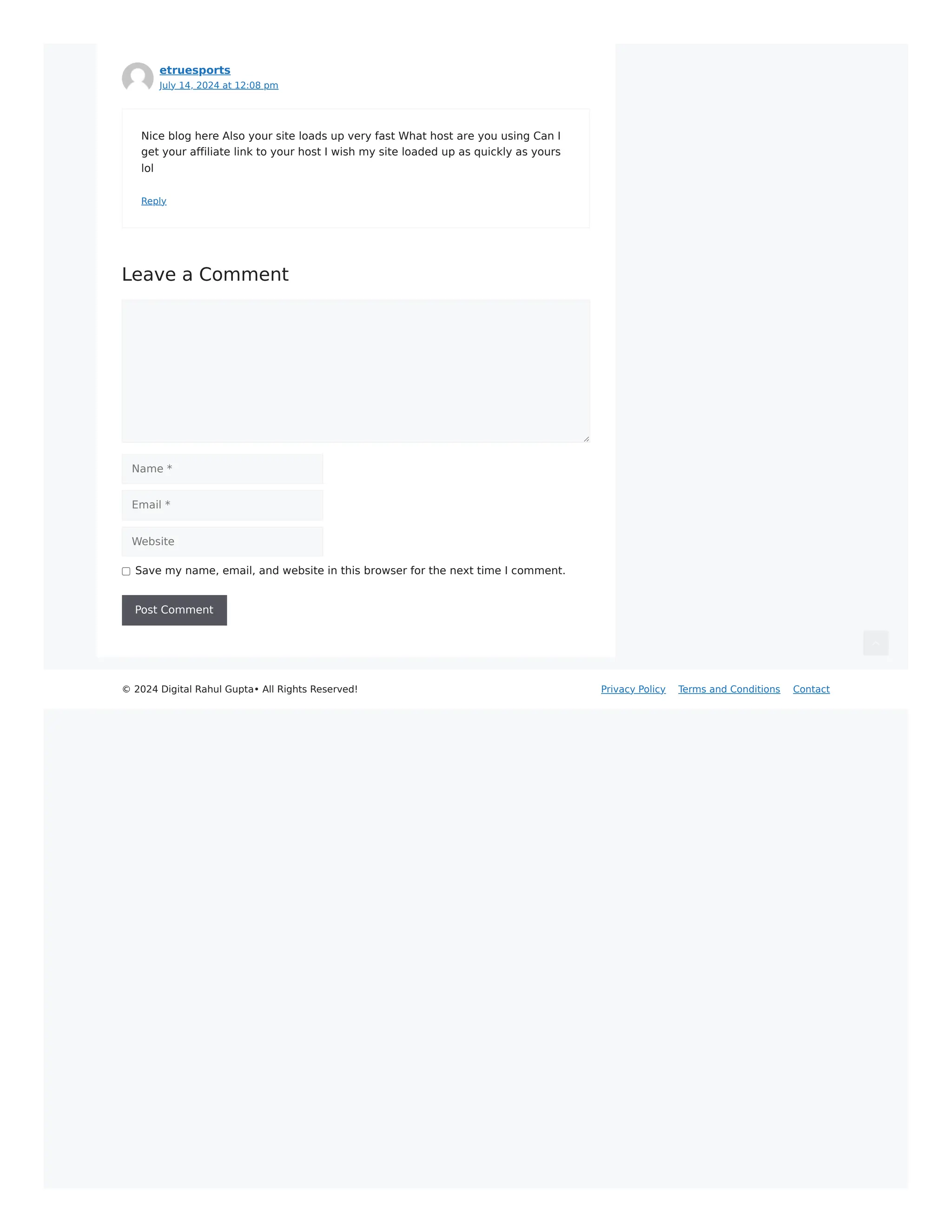 etruesports
July 14, 2024 at 12:08 pm
Nice blog here Also your site loads up very fast What host are you using Can I
get your affiliate link to your host I wish my site loaded up as quickly as yours
lol
Reply
Leave a Comment
Name *
Email *
Website
Save my name, email, and website in this browser for the next time I comment.
Post Comment
© 2024 Digital Rahul Gupta• All Rights Reserved! Privacy Policy Terms and Conditions Contact
 
