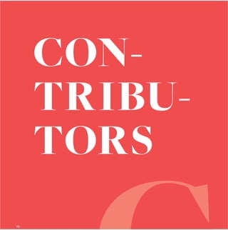CON-
TRIBU-
TORS
75
 