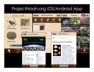 ProjectNoah.org iOS/Android App
 