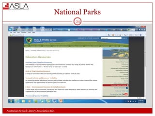 National Parks
24

Australian School Library Association Inc.

 