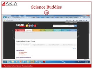 Science Buddies
34

Australian School Library Association Inc.

 