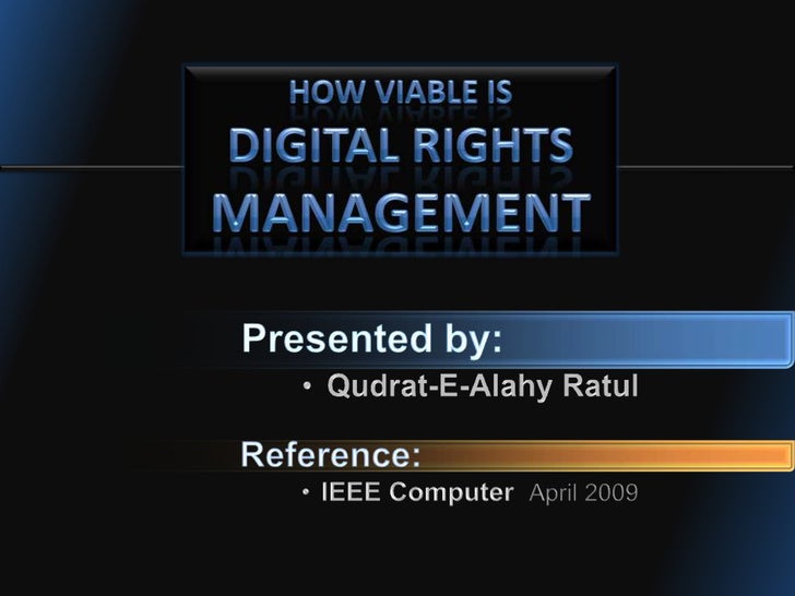 Digital Right Management