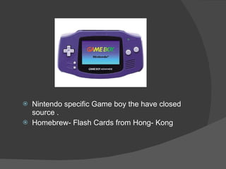 Nintendo specific Game boy the have closed source . Homebrew- Flash Cards from Hong- Kong 