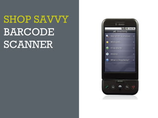 SHOP SAVVY BARCODE SCANNER 