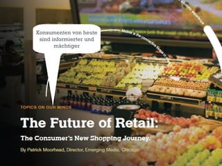 Konsumenten von heute sind informierter und mächtiger 