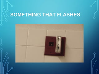 SOMETHING THAT FLASHES