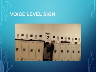 VOICE LEVEL SIGN

 