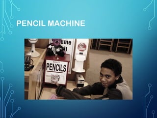PENCIL MACHINE

 