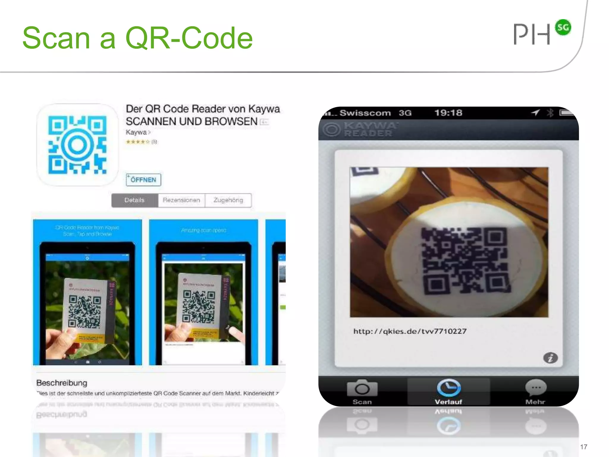 Scan a QR-Code 
17 
 