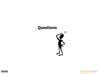 Questions




            56
 