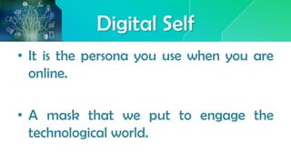 The Digital Self Who Am I in the Cyberworld- Understanding the Self ...