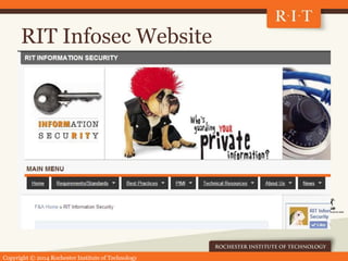 Copyright © 2014 Rochester Institute of Technology
RIT Infosec Website
 