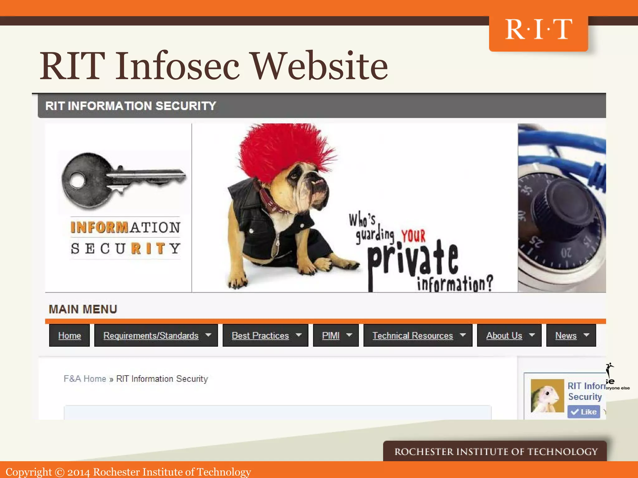 Copyright © 2014 Rochester Institute of Technology
RIT Infosec Website
 