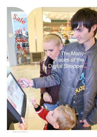 The Many
                                     Faces of the
                                  Digital Shopper




10	   Digital Shopper Relevancy
 