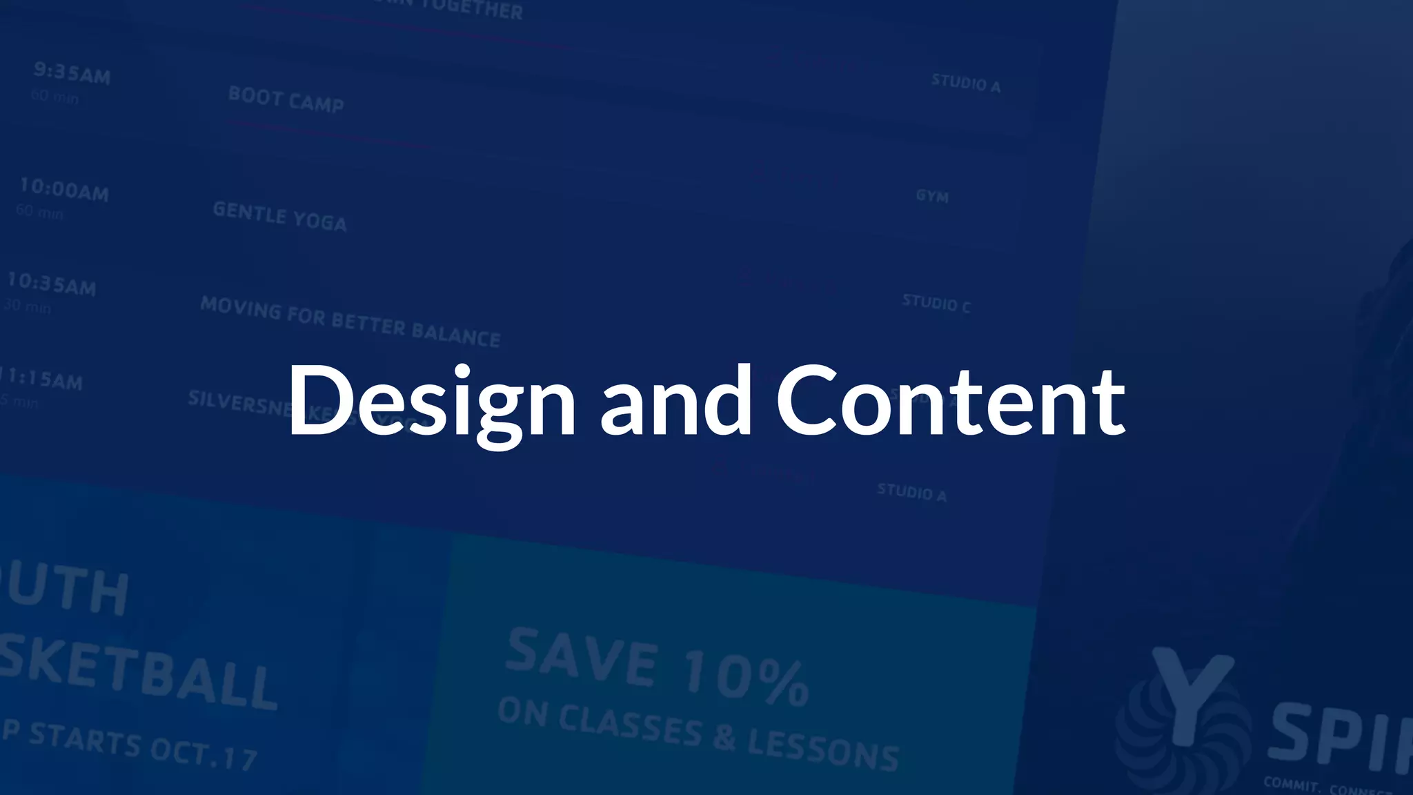 Design and Content
 